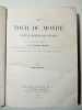 Le Tour du Monde. Journal des voyages 1884. Année complète. Edouard Charton