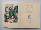 Trois contes. Illustrations originales de Jacques Ciry-Breune. Gustave Flaubert