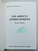  Les aspects astrologiques. Bernard Blanchet
