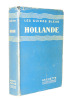 1956. Les guides bleus. Hollande. 