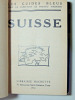 1952. Les guides bleus. Suisse. 