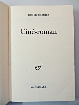 Ciné-Roman. Prix Fémina 1972. EO. Roger Grenier