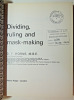 Dividing, ruling and mask making. D.F Horne