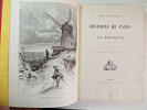 Histoire de Paris et de ses monuments. 1880.  Eugène de la Gournerie