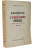 A la recherche de l'équilibre perdu ( s'organiser ou disparaitre). Roger-Jean Gaulon