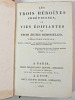 Les trois héroïnes chrétiennes ou vies édifiantes de trois jeunes demoiselles. 