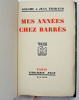 Mes années chez Barrès. 1/850 sur pur fil Lafuma. Jérôme et Jean Tharaud