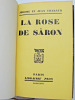 La rose de Saron Exemplaire de l’Édition Originale. Jérôme et Jean Tharaud