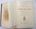 Histoire du Corps des gardiens de la paix. Alfred Rey & Louis Féron. 