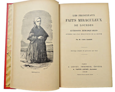 Les principaux faits miraculeux de Lourdes.