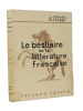 Le bestiaire de la littérature Française. J.Calvet & M.Cruppi