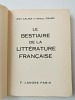 Le bestiaire de la littérature Française. J.Calvet & M.Cruppi