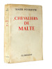 Chevaliers de Malte. EO. Roger Peyrefitte