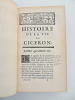 Histoire de Cicéron, tirée de ses écrits et des monumens de son siècle, avec les preuves & les eclaircissemens. 