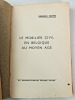 Le mobilier civil Belge au Moyen-Age. Edmond Maffei