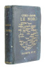  Le Nord. Itin&eacute;raire g&eacute;n&eacute;ral de la France. 1899. Adolphe Joanne