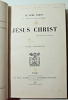 J&eacute;sus-Christ. 2/2 vols. 1891. P&egrave;re Didon