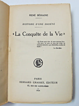 La conquête de la vie. Histoire d'une société. René Béhaine