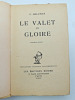 Le valet de gloire. ( guerre 14/18). Joseph Jolinon