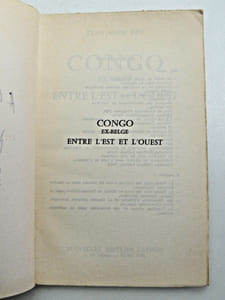 Congo ex-belge, entre l'Est et l'Ouest. Colonisation.
