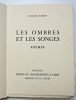Les ombres et les songes. Po&egrave;mes. Jacques Marlet