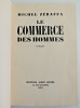 Le commerce des hommes. EO. 1952. Michel Z&eacute;raffa