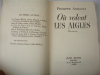 OU VOLENT LES AIGLES + E.A.S. Philippe Amiguet
