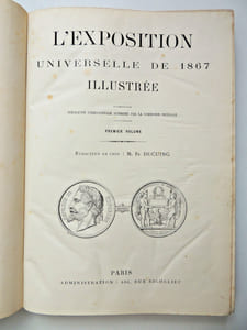 L'Exposition Universelle de Paris. 1867