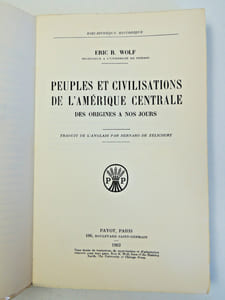 Peuples et civilisations de l'Amérique centrale, des origines à nos jours.
