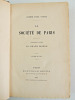 La soci&eacute;t&eacute; de Paris. Le grand monde et le monde politique. Comte Paul Vasili ( princesse Catherine Radziwill )