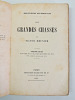 Les grandes chasses illustr&eacute; de 38 gravures sur bois. 1883. Victor Meunier