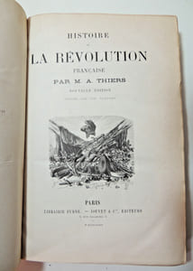 Histoire de la Révolution Française, de l'Empire et du Consulat