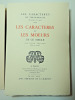Les caract&egrave;res de Th&eacute;ophraste, traduit du Grec avec les caract&egrave;res de ce si&egrave;cle par La Bruy&egrave;re 
. La Bruy&egrave;re