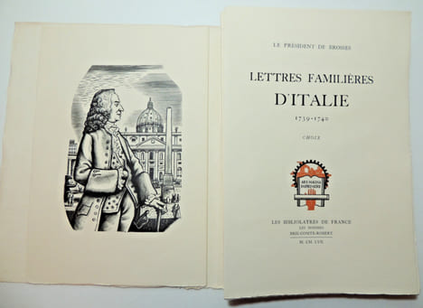 Lettres familières d'Italie 1739-1740. Président de Brosse