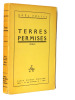 Terres permises ( Roman). No&euml;l F&eacute;lici