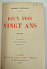 Deux fois vingt ans. Edition Originale sur Alpha. Pierre Frondaie