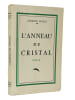 L'anneau de cristal . 1961. EO. Georges Guille