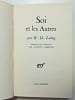 Soi et les autres &Eacute;tude psychologique de Ronald David Laing, publi&eacute;e pour la premi&egrave;re fois en 1961. . R.D. Laing
