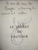 LE SECRET DU VAUTOUR avec envoi. Georges Guille
