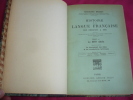 HISTOIRE DE LA LANGUE FRANÇAISE, Bibliothèque de M.Poincaré ( Président de la République Française ). Ferdinand Brunot