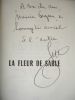 LA FLEUR DE SABLE avec envoi. Georges Guille