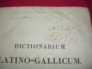 DICTIONNARIUM LATINO-GALLICUM. FR.Noel