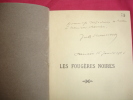 LES FOUGÈRES NOIRES 

. Jules Mousseron, avec envoi autographe !
