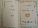 ORIENTALISME / LA FLUTE DE JADE
. 
Franz Toussaint 