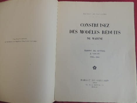 CONSTRUISEZ DES MODÈLES RÉDUITS DE MARINE ( Marine de Guerre à voiles 1750-1850). Barrot de Gaillard