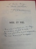 MIEL ET FIEL , envoi autographe signé de l'auteur au poète André Berry. JEAN VICTOR PELLERIN