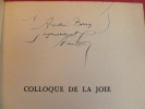 Colloque de la joie, avec envoi autographe de l'auteur !. Armand Godoy