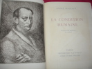 LA CONDITION HUMAINE. André Malraux