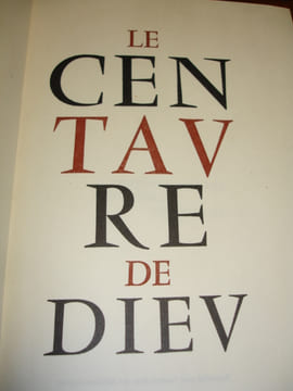 LE CENTAURE DE DIEU. Jean de la Varende