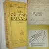 LE COLONEL DURAND  avec envoi et d&eacute;dicace de l'auteur + ex libris. Jean Martet